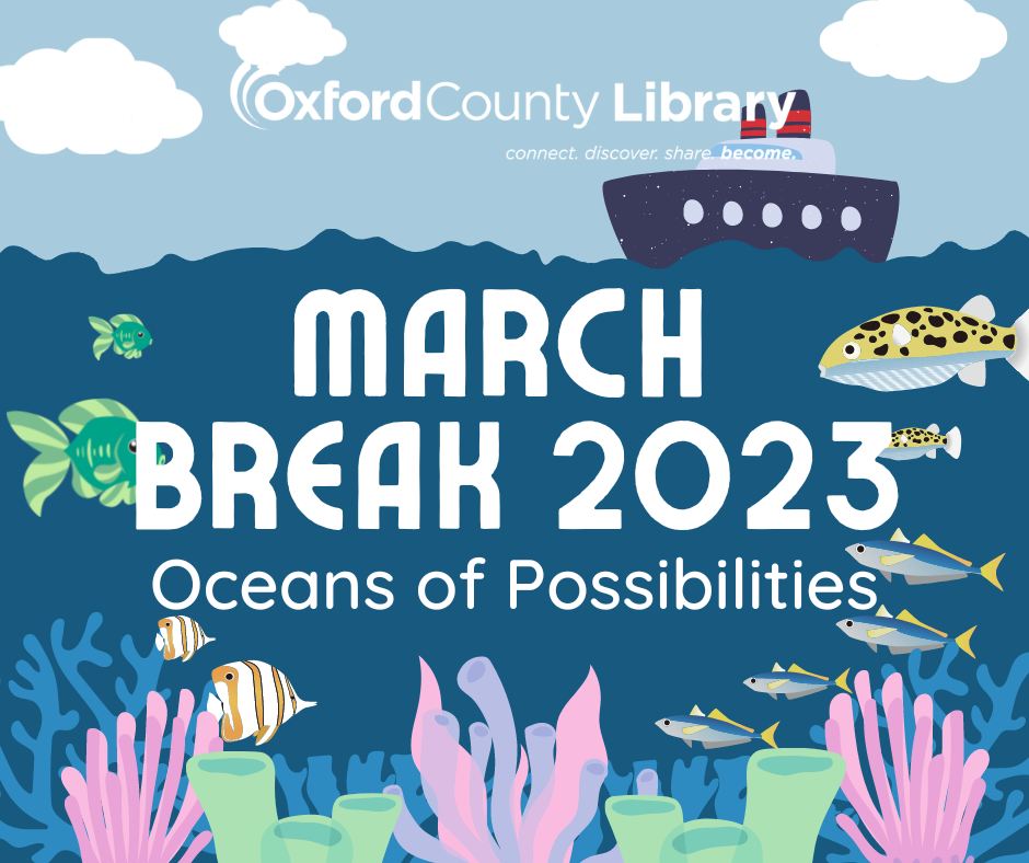 March Break 2023 Oceans of Possibilities